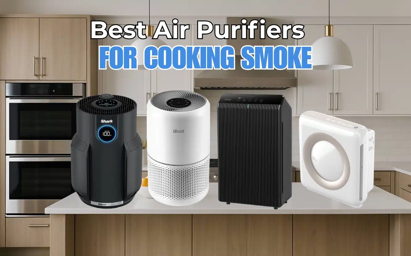 Best Air Purifiers for Cooking Smoke (2026): Tested