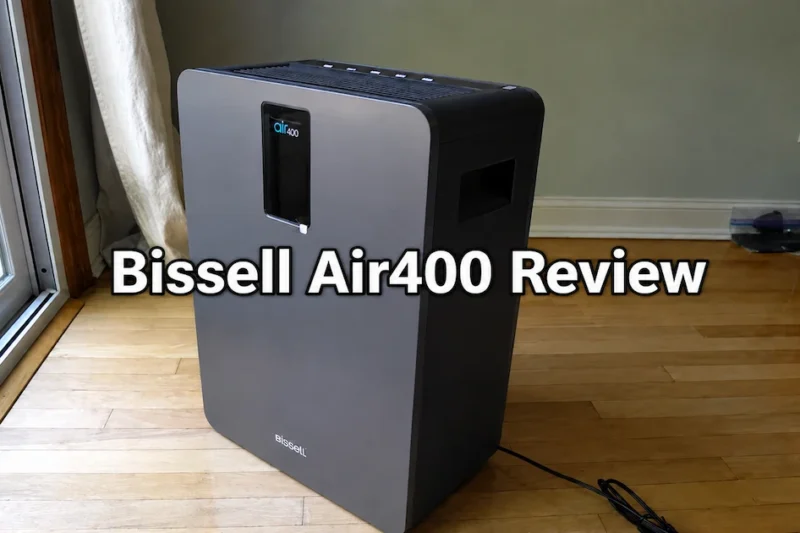 Bissell Air400 Review (2026) – Features, Pros and Cons